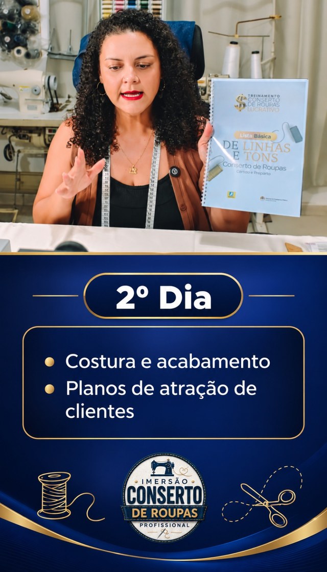 2º dia: costura, acabamento e planos de atração de clientes